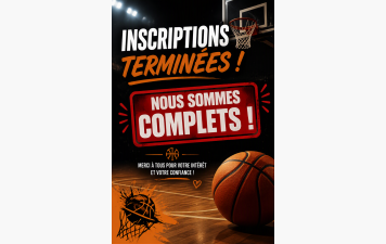 Fin des inscriptions , nous sommes complets